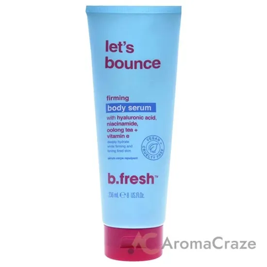 Picture of Lets Bounce Firming Body Serum by B.Fresh for Unisex - 8 oz Serum
